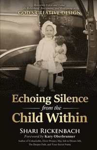 bokomslag Echoing Silence from the Child Within