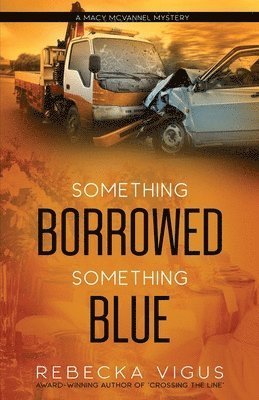 Something Borrowed, Something Blue 1