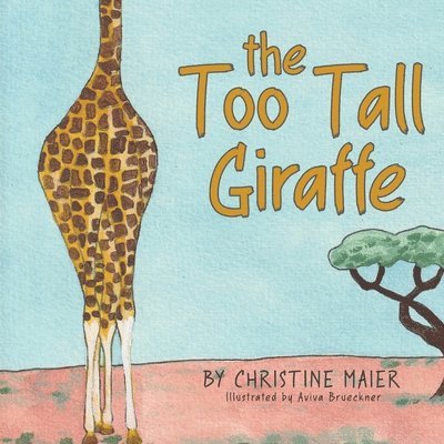 The Too Tall Giraffe 1