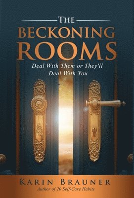 Karin Brauner, Brauner - Beckoning Rooms, Inbunden