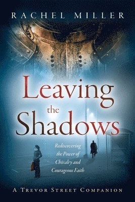 Leaving the Shadows 1