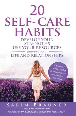Karin Brauner - 20 Self-Care Habits, Inbunden