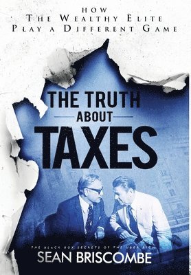 The Truth About Taxes 1