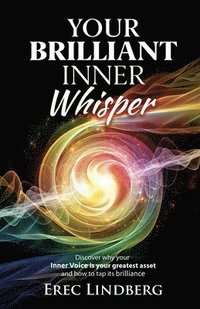 bokomslag Your Brilliant Inner Whisper