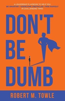 Don't Be Dumb 1