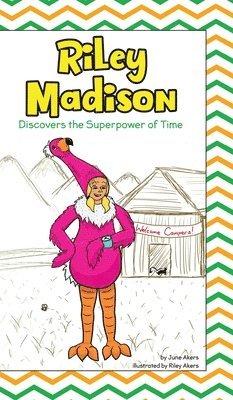 bokomslag Riley Madison Discovers the Superpower of Time