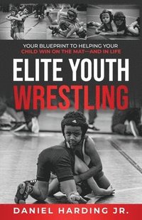 bokomslag Elite Youth Wrestling