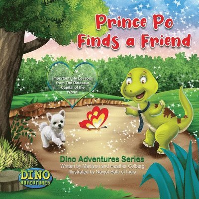 Madison Colberg, Heather Colberg - Prince Po Finds a Friend, Häftad