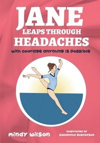 bokomslag Jane Leaps Through Headaches
