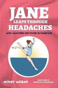 bokomslag Jane Leaps Through Headaches