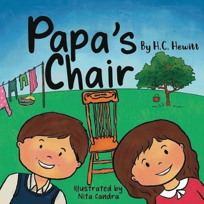 H C Hewitt, H. C. Hewitt, C. Hewitt, H. - Papa's Chair, Häftad