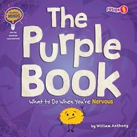 bokomslag The Purple Book: What to Do When You're Nervous