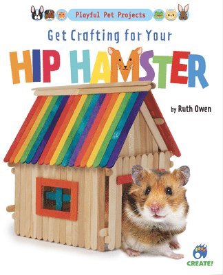 bokomslag Get Crafting for Your Hip Hamster