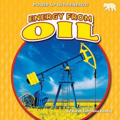 Karen Kenney - Energy from Oil, Häftad. Tillgänglighet: Lägg i varukorg