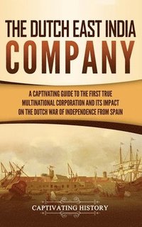 bokomslag The Dutch East India Company