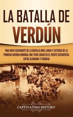 Captivating History - Batalla de Verdún, Inbunden. Tillgänglighet: Lägg i varukorg