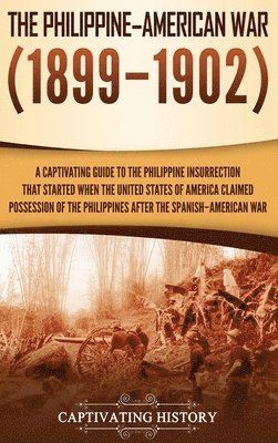 The Philippine-American War 1