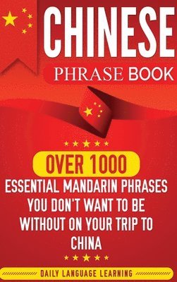 Daily Language Learning - Chinese Phrase Book, Inbunden