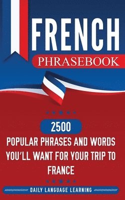 Daily Language Learning - French Phrasebook, Inbunden