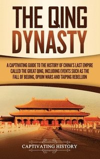 bokomslag The Qing Dynasty