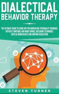 bokomslag Dialectical Behavior Therapy