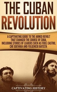 bokomslag The Cuban Revolution