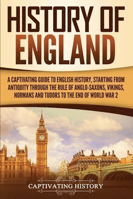 Captivating History - History of England, Häftad