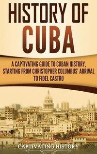 bokomslag History of Cuba