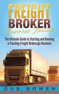 bokomslag Freight Broker Business Startup