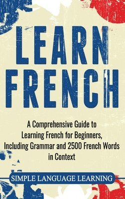 Simple Language Learning - Learn French, Inbunden