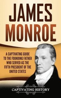 bokomslag James Monroe