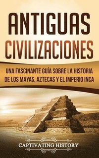 bokomslag Antiguas Civilizaciones