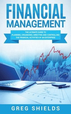 Greg Shields - Financial Management, Inbunden