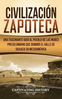 bokomslag Civilizacin Zapoteca