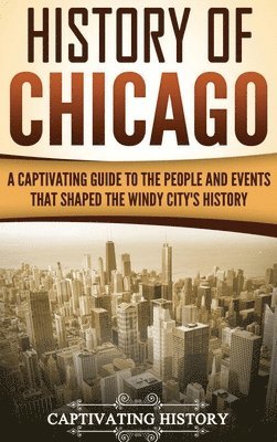 bokomslag History of Chicago