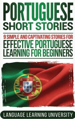 Language Learning University - Portuguese Short Stories, Inbunden