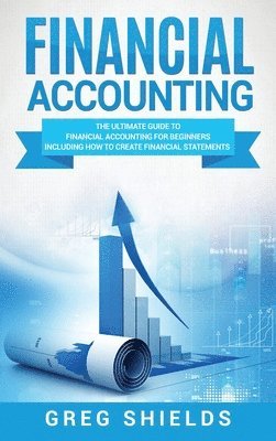 Greg Shields - Financial Accounting, Inbunden