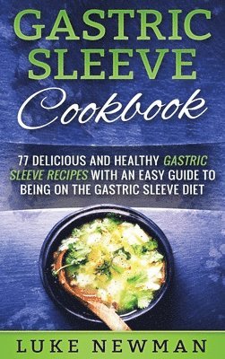 Gastric Sleeve Cookbook 1