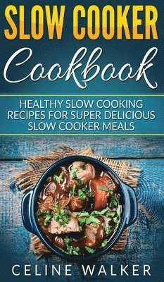 bokomslag Slow Cooker Cookbook