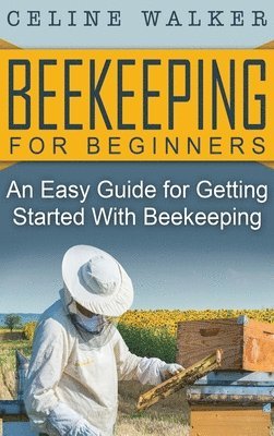Beekeeping for Beginners 1