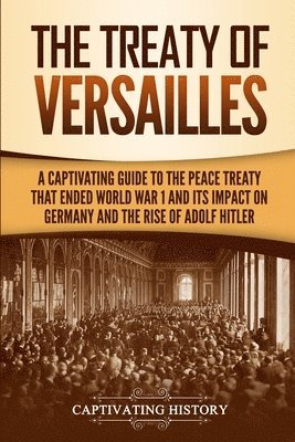 bokomslag The Treaty of Versailles