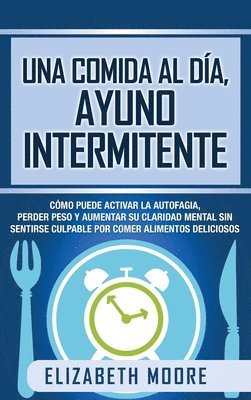 comida al día, ayuno intermitente