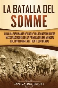 bokomslag La batalla del Somme