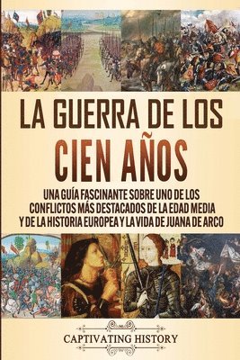Captivating History - Guerra de los Cien Años, Häftad