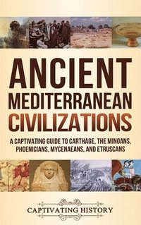 bokomslag Ancient Mediterranean Civilizations