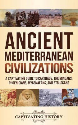 Ancient Mediterranean Civilizations 1