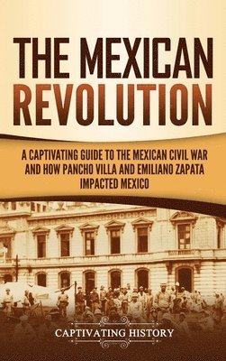 The Mexican Revolution 1