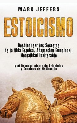 Mark Jeffers - Estoicismo, Inbunden
