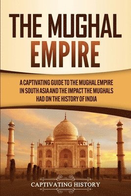 bokomslag The Mughal Empire