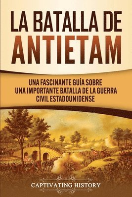 bokomslag La Batalla de Antietam